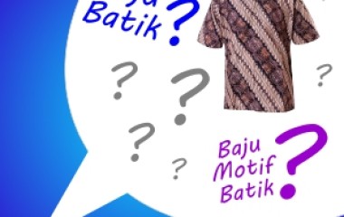 BAJU BATIK ATAU BAJU BERMOTIF BATIK