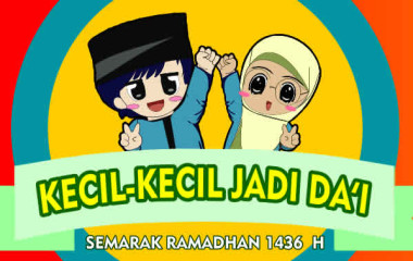 KEMBANGKAN POTENSI ANAK MELALUI LOMBA DA’I CILIK